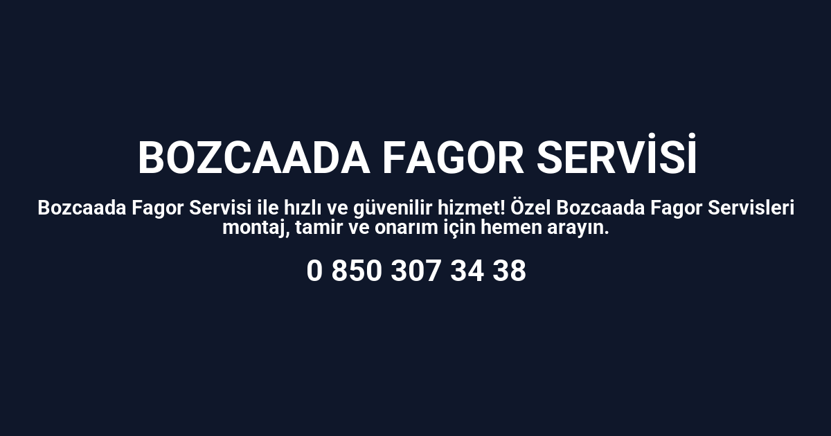 Bozcaada Fagor Servisi